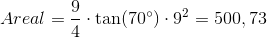 Areal = \frac{9}{4} \cdot \tan(70^\circ) \cdot 9^2 = 500,73