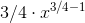 3/4\cdot x^{3/4 - 1}