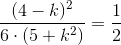 \frac{(4-k)^2}{6\cdot (5+k^2)}=\frac{1}{2}