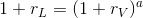 1+r_L=(1+r_V)^a