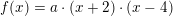 \small f(x)=a\cdot (x+2)\cdot (x-4)