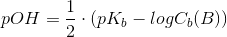 pOH=\frac{1}{2}\cdot (pK_b -logC_b(B))
