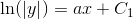 \ln(\left |y \right |)=ax+C_1