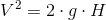 V^2=2\cdot g\cdot H