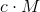 c\cdot M