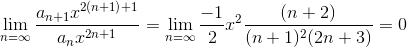 \lim_{n = \infty} \frac{a_ {n+1} x^{2(n+1)+1}}{a_n x^{2n+1}} = \lim_{n = \infty} \frac {-1}2 x^2 \frac{(n+2)}{(n+1)^2(2n+3)} = 0