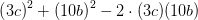 \left ( 3c \right )^2+\left ( 10b \right )^2-2\cdot (3c)(10b)