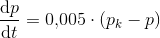 \frac{\mathrm{d} p}{\mathrm{d} t}=0{,}005\cdot(p_k-p)