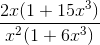 \frac{2x(1+15x^{3})}{x^{2}(1+6x^{3})}