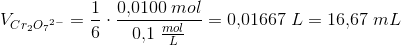 V_{Cr_2{O_7}^{2-}}=\frac{1}{6}\cdot \frac{ 0{,}0100\; mol }{0{,}1\; \tfrac{mol}{L}}=0{,}01667\; L=16{,}67\; mL