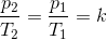 \frac{p_2}{T_2}= \frac{p_1}{ T_1}=k