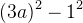 (3a)^2-1^2
