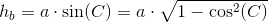 h_b=a\cdot \sin(C)=a\cdot \sqrt{1-\cos^2(C)}