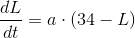 \frac{dL}{dt}=a\cdot (34-L)
