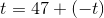 t=47+(-t)