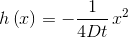 h\left ( x \right )=-\frac{1}{4Dt}\, x^{2}