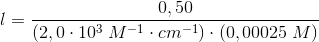 l =\frac{0,50}{\left ( 2,0\cdot 10^3\; M^{-1}\cdot cm^{-1} \right )\cdot (0,00025\; M)}