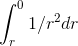 \int_{r}^{0}1/r^2dr