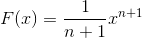 F(x)=\frac{1}{n+1}x^{n+1}