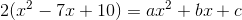 2(x^2-7x+10)=ax^2+bx+c