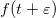 \inline f(t+\varepsilon)