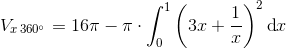 V_{x\,360^{\circ}}=16\pi-\pi\cdot\int_{0}^{1}\left(3x+\frac{1}{x}\right)^2\textup{d}x