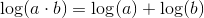\log(a\cdot b)=\log(a)+\log(b)