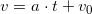 \small v=a \cdot t+v_0