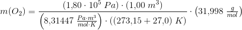 m(O_2)=\frac{\left ( 1{,}80\cdot 10^5\;Pa \right )\cdot \left ( 1{,}00\; m^3 \right )}{\left (8{,}31447 \; \tfrac{Pa\cdot m^3}{mol\cdot K} \right )\cdot \left ( (273{,}15+27{,}0) \; K\right )}\cdot \left ( 31{,}998\;\tfrac{g}{mol} \right )