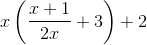 x\left ( \frac{x+1}{2x}+3 \right )+2