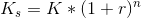 K_s=K*(1+r)^n