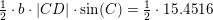 \small \tfrac{1}{2}\cdot b\cdot \left | CD \right |\cdot \sin(C)=\tfrac{1}{2}\cdot 15{.}4516