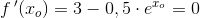 f{\, }'(x_o)=3-0,5\cdot e^{x_o}=0