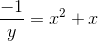 \frac{-1}{y}=x^2+x