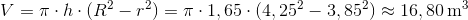 V=\pi\cdot h\cdot(R^2-r^2)=\pi\cdot 1,65\cdot(4,25^2-3,85^2)\approx 16,80\,\text{m}^3