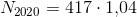 N_{2020}=417\cdot 1{,}04