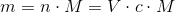 m=n\cdot M=V\cdot c\cdot M