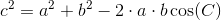 c^2=a^2+b^2-2\cdot a\cdot b\cos(C)