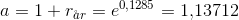 a=1+r_{\aa r}=e^{0{,}1285}=1{,}13712