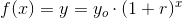 f(x) =y=y_o\cdot (1+r)^x
