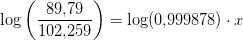 \log\left (\frac{89{,}79}{102{,}259} \right )=\log(0{,}999878)\cdot x