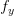 f_y