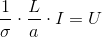 \frac{1}{\sigma }\cdot \frac{L}{a}\cdot I= U