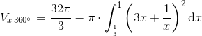 V_{x\,360^{\circ}}=\frac{32\pi}{3}-\pi\cdot\int_{\frac{1}{3}}^{1}\left(3x+\frac{1}{x}\right)^2\textup{d}x