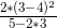 \tfrac{2*(3-4)^{2}}{5-2*3}