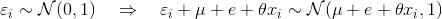 \varepsilon_i \sim \mathcal N(0,1) \quad\Rightarrow\quad \varepsilon_i + \mu+e+\theta x_i \sim \mathcal N(\mu+e+\theta x_i,1)