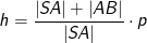 h=\frac{\left | SA \right |+\left | AB \right |}{\left | SA \right |}\cdot p