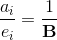 \frac{a_i}{e_i}=\frac{1}{\textup{\textbf{B}}}