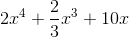 2x^{4}+\frac{2}{3}x^{3}+10x