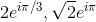2e^{i·\pi /3}, \sqrt{2}e^{i\pi}
